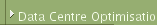 Data Centre Optimisation